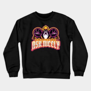 Ask nicely dark wizard Crewneck Sweatshirt